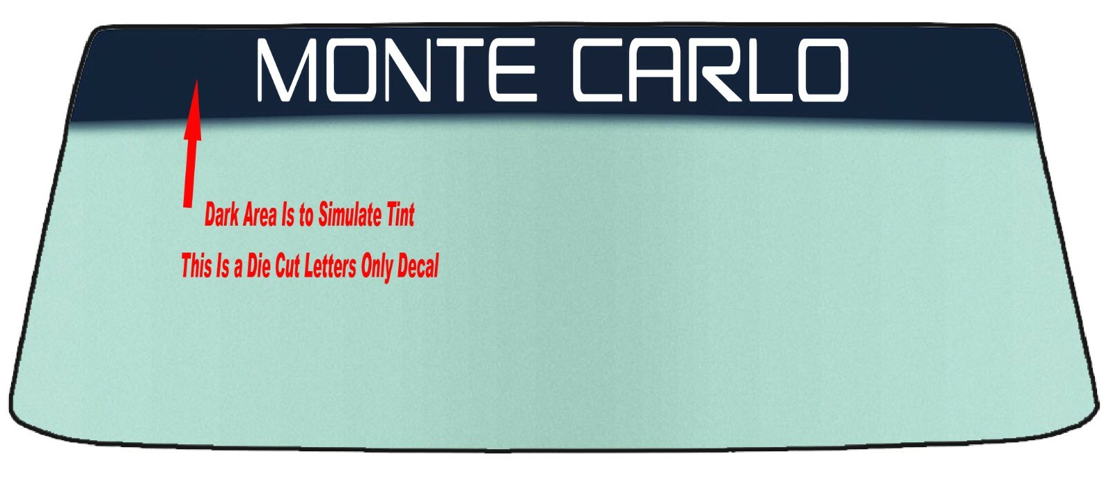 FOR MONTE CARLO VEHICLE WINDSHIELD BANNER DIE CUT VINYL DECAL W/APPLICATION TOOL