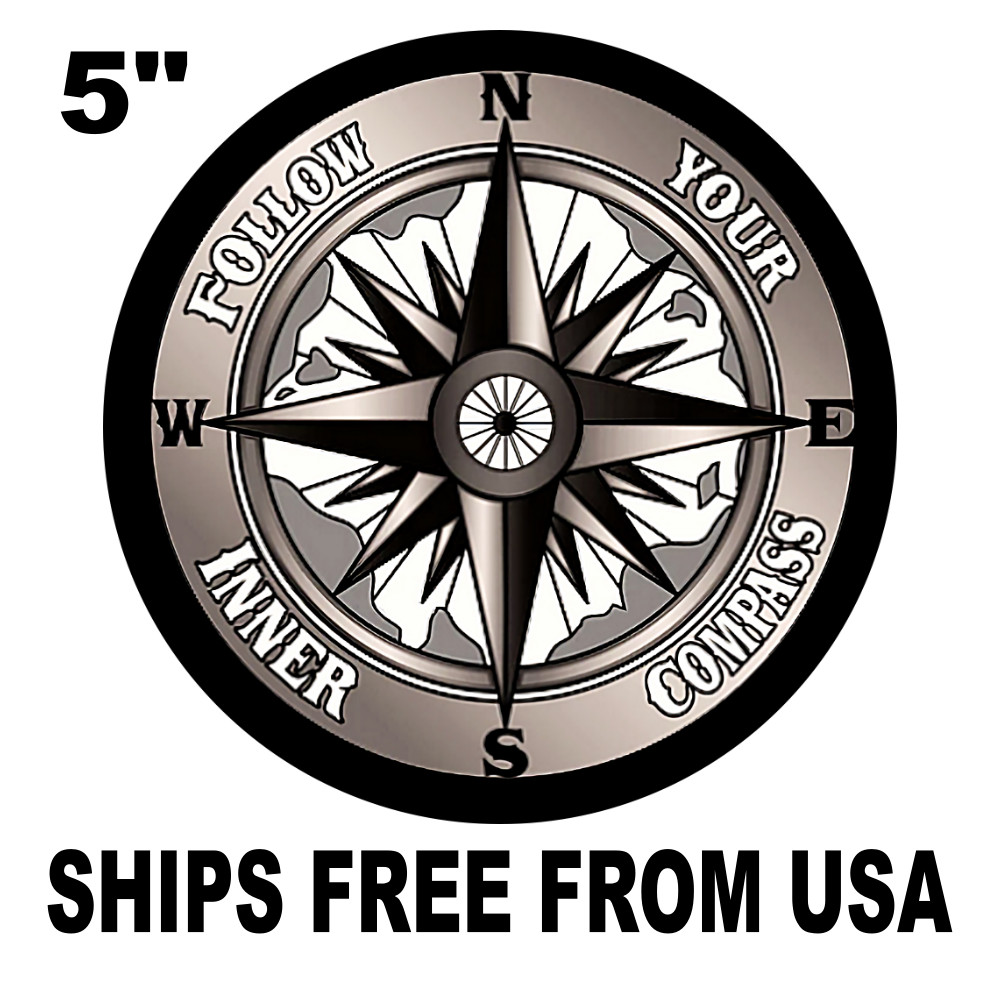 COMPASS Decal Sticker Sign. Follow Your Inner Compass