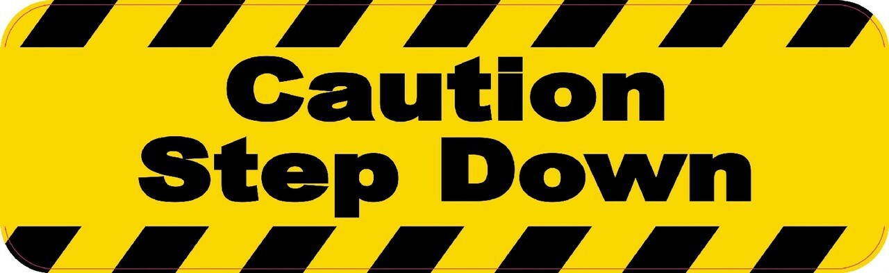 10in x 3in Caution Step Down Magnet Car Truck Vehicle Magnetic Sign