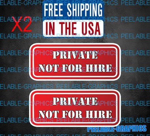 (2) Private Not for Hire Decal Sticker Car Truck SUV Trailer Semi DOT Tow EE