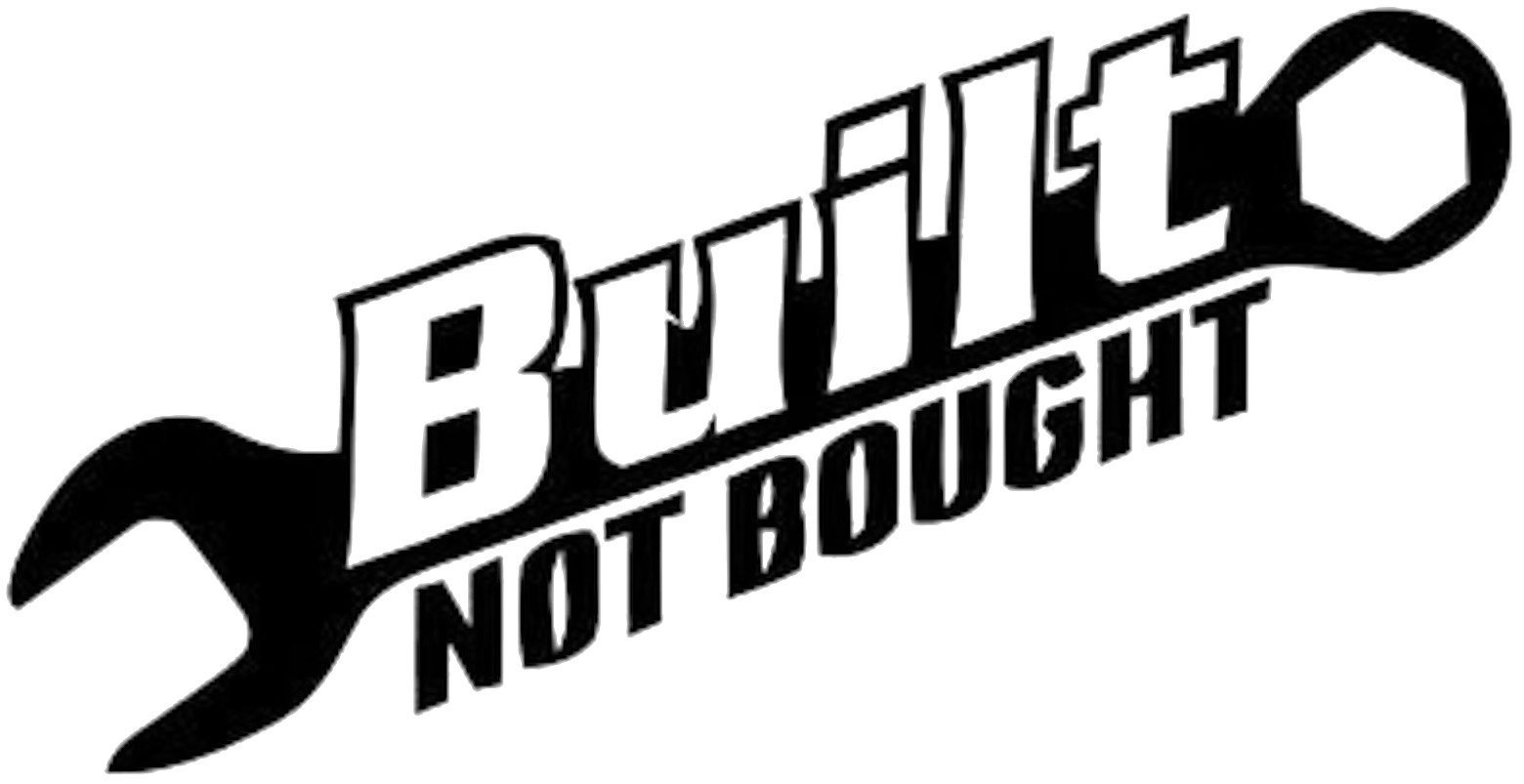 Built Not Bought Car Window Vinyl Decal Toolbox Graphic Laptop Bumper Sticker