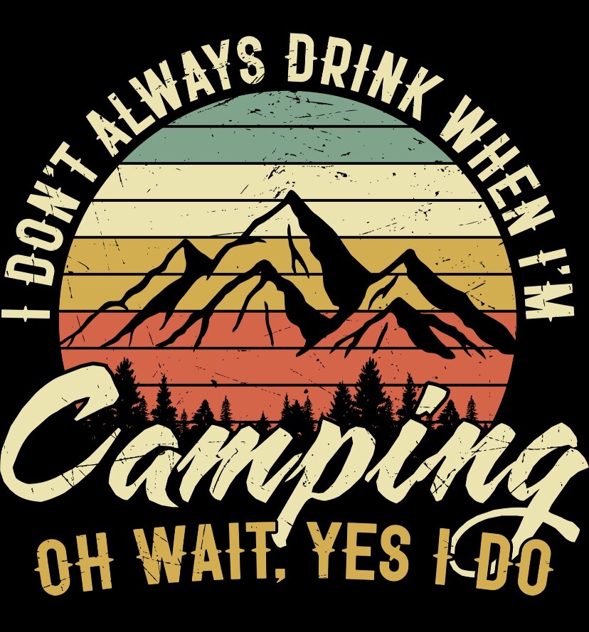 Beer Phone Sticker (2 Inch) I Don’t Always Drink Camping Hiking Outdoors Gift