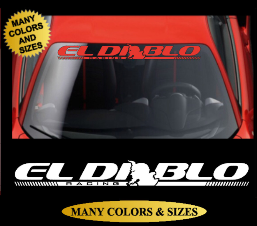 Racing Windshield Vinyl Decal Sticker Car El Diablo Devil Demon Satan Graphic