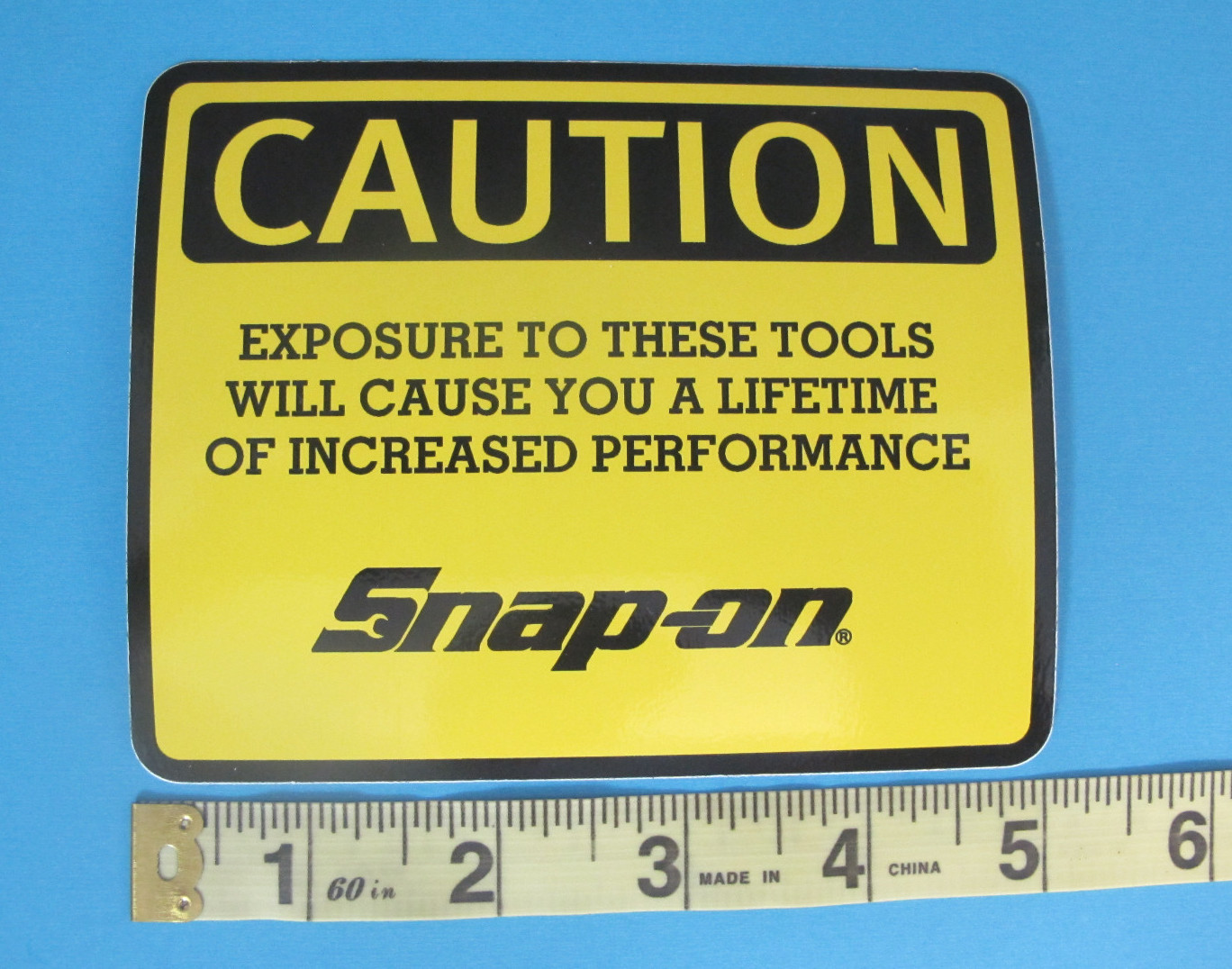 Genuine Official Snap On Tools Logo Decal CAUTION EXPOSURE TO THESE TOOLS – NEW