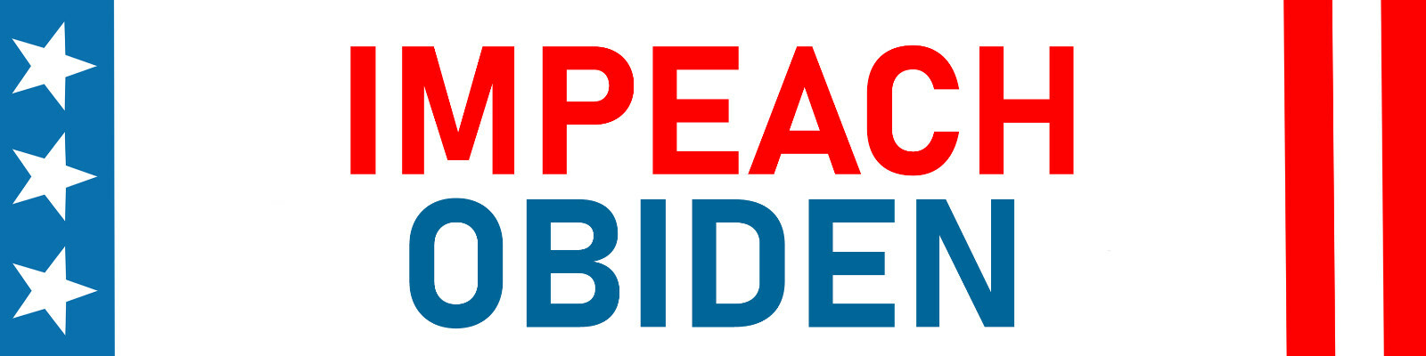 Impeach OBiden Bumper Sticker | Waterproof | Fade Resistant | Dumb as Dirt Bonus