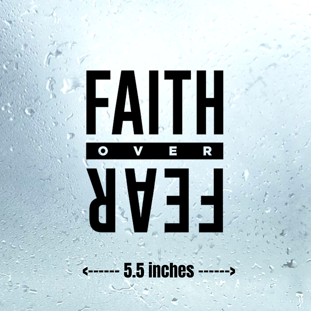 Vinyl Decal Car Truck Sticker Christian Quotes Faith Over Fear Cross Jesus God