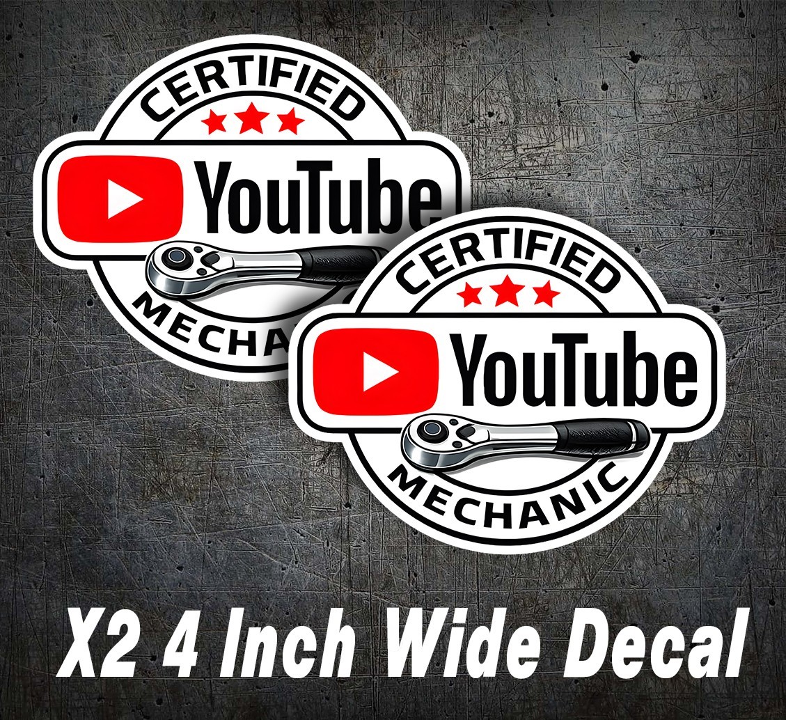 X2 Certified YouTube Mechanic Decal 4 In Window Tool Box Sticker Funny Car Truck