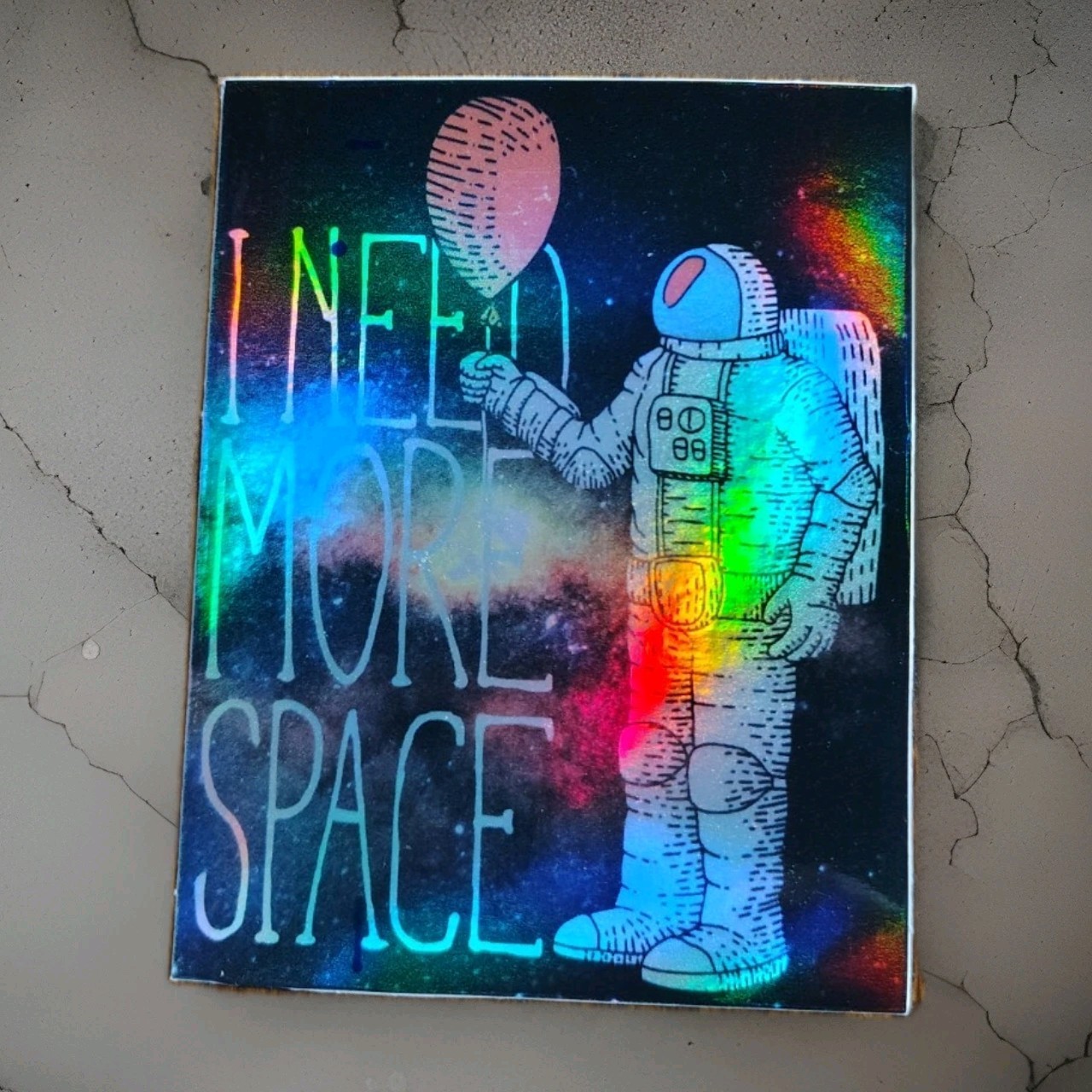👀 ASTRONAUT “I Need More Space” Holo Vinyl Decal Sticker 2″-18″ You Choose! 🚀