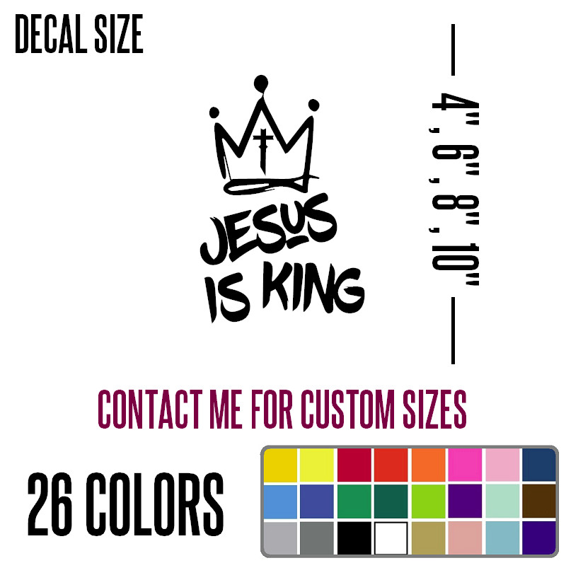 Jesus is King Vinyl Die Cut Decal Sticker Christ Christian Church Religus {j99