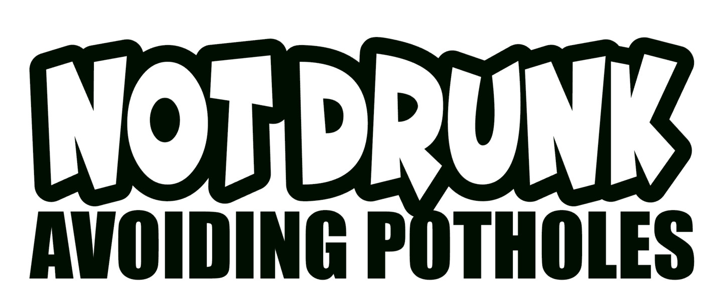 NOT DRUNK AVOIDING POTHOLES Vinyl Decal, Bumper Sticker, Funny, Windows, Outdoor