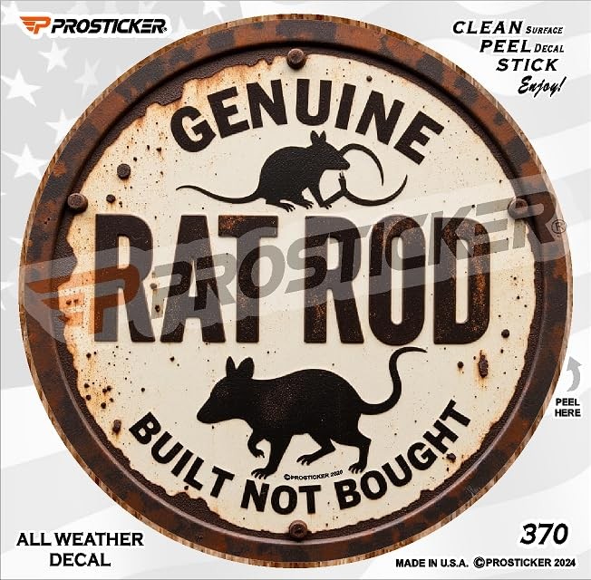 Genuine Rat Rod Built Not Bought Flat Decal Rust 4″ ProSticker 370