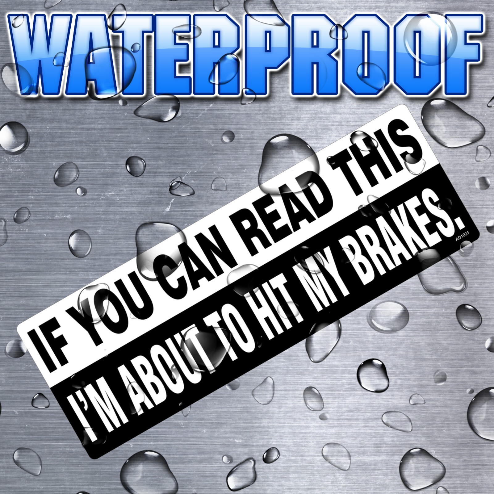 If you can read this hit my brakes Bumper Sticker – Car Truck Vinyl Funny AD1021