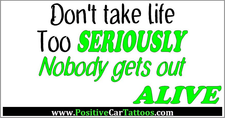 Positive Car tattoo sticker. What other people think of you none of your busines