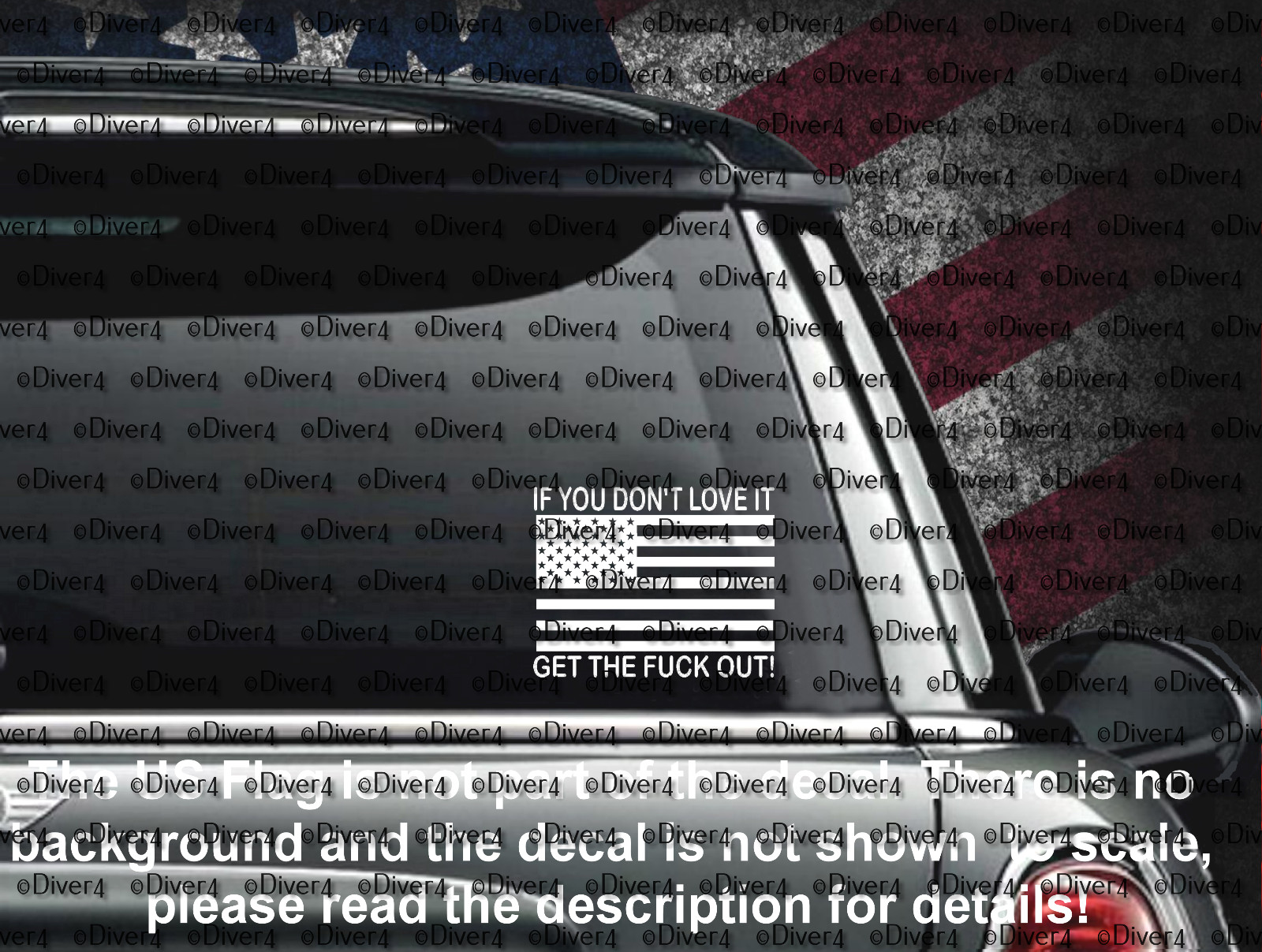 If You Don’t Love It Get The F*!K Out US Flag Vinyl Decal US Made and Sold