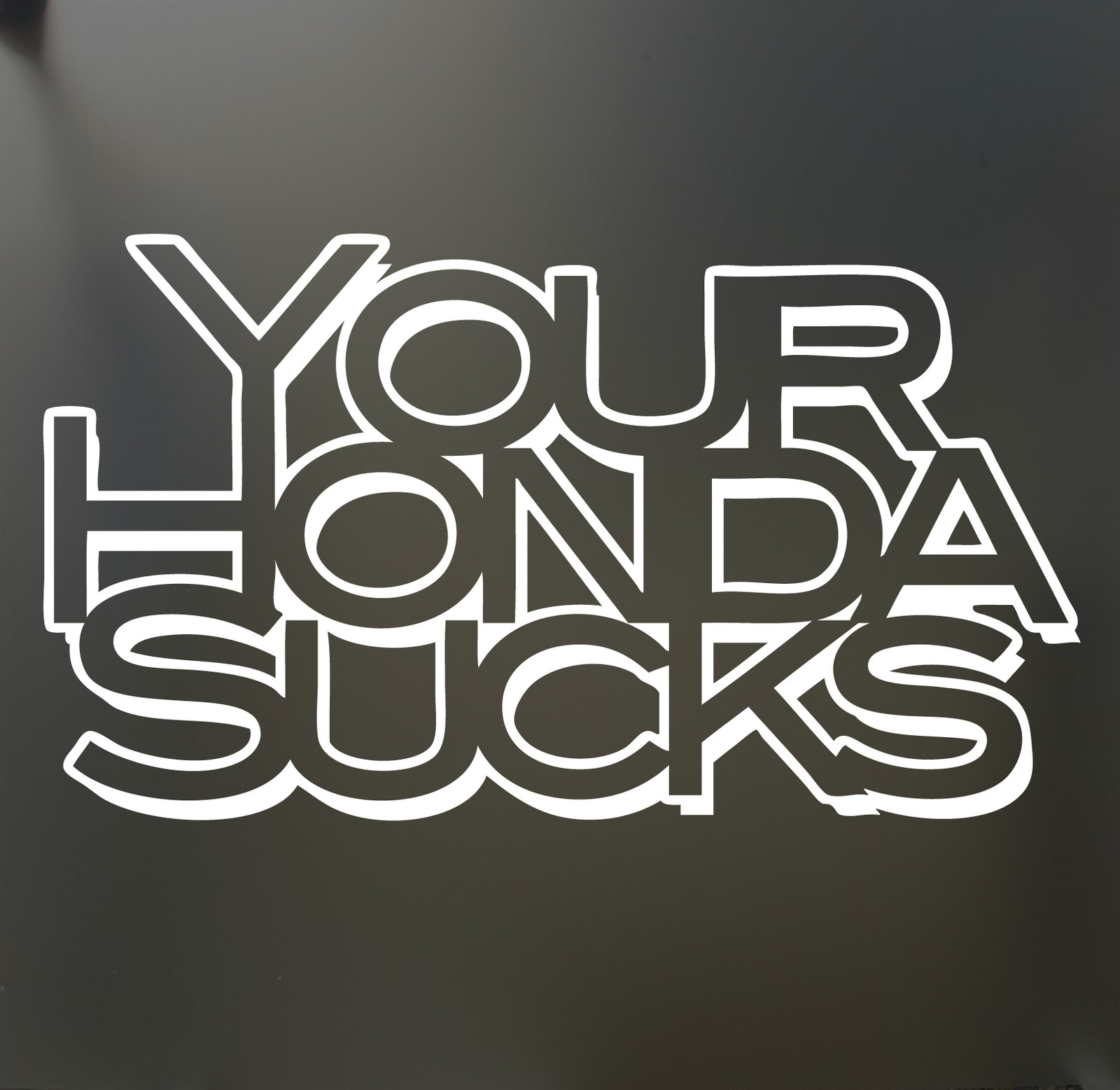Your Honda Sucks sticker Funny for VW BMW JDM JDM illmotion car window decal