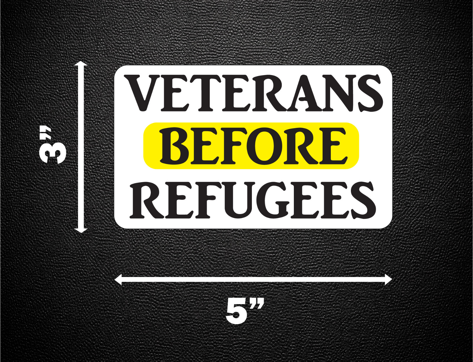 Veterans Before Refugees Disabled Veteran Decal Sticker # p179