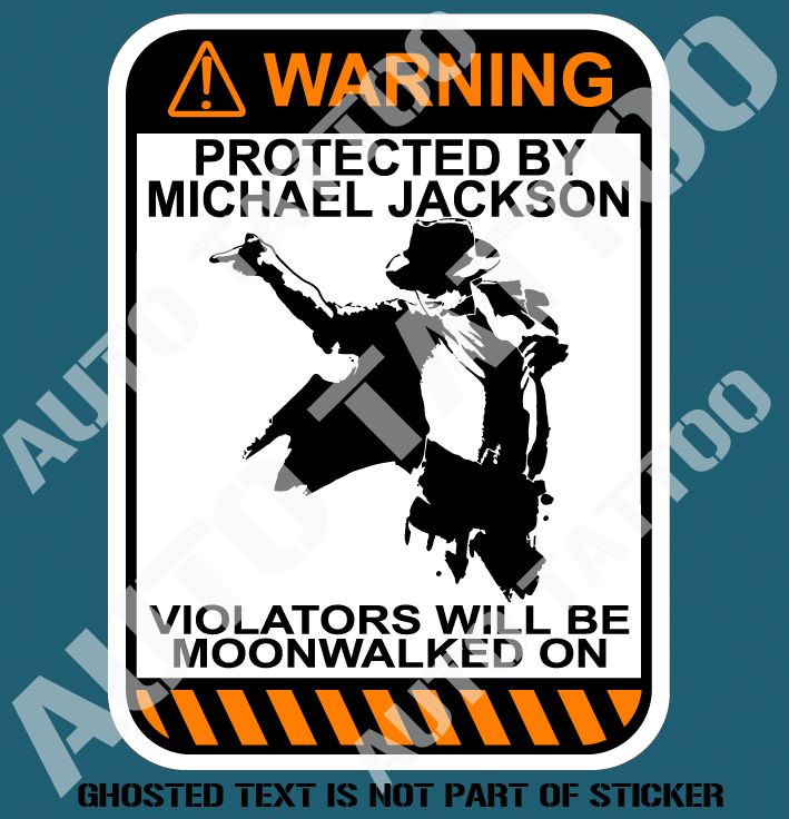 MICHAEL JACKSON WARNING DECAL STICKER CAR TRUCK TOOLBOX TOOLS DECALS STICKERS