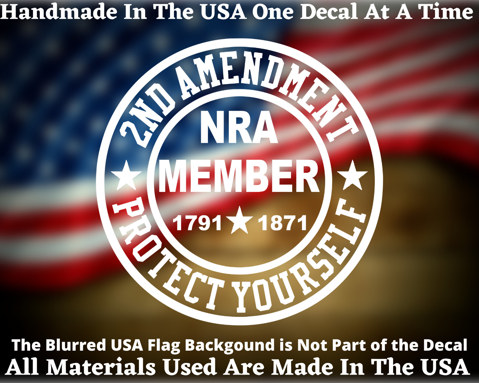 2nd Amendment Protect Yourself 1791 Decal USA Seller