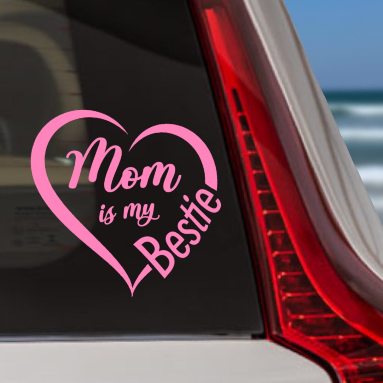 Mom is my Bestie Decal Sticker for Car Windows.