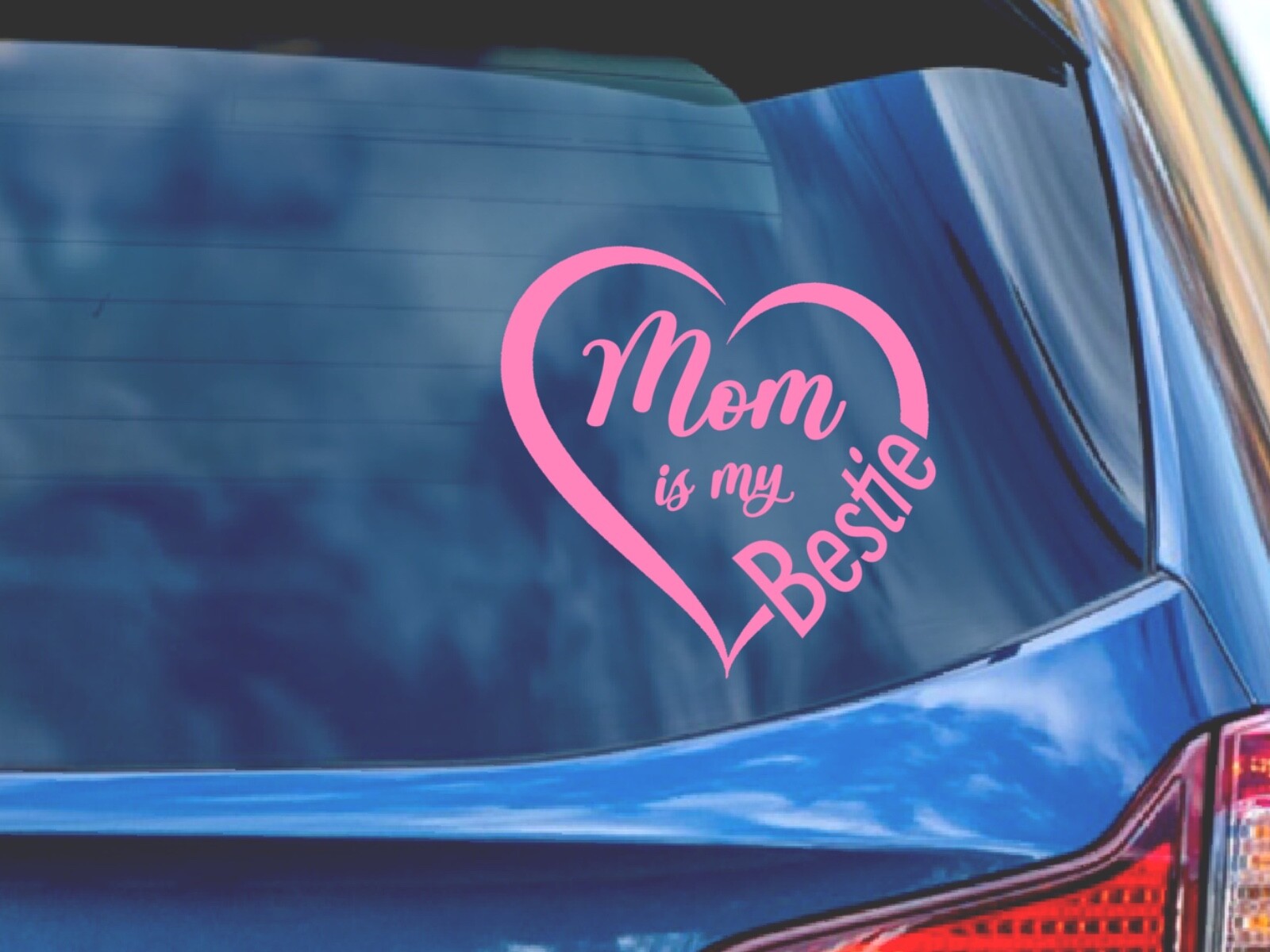 Mom is my Bestie Decal Sticker for Car Windows.