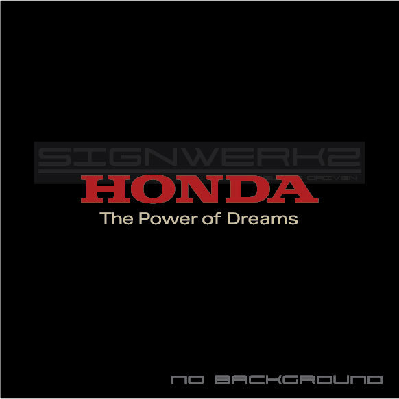 Power of Dreams Decal Sticker Vtec Type R CTR ITR Accord Honda 2 colors Pair