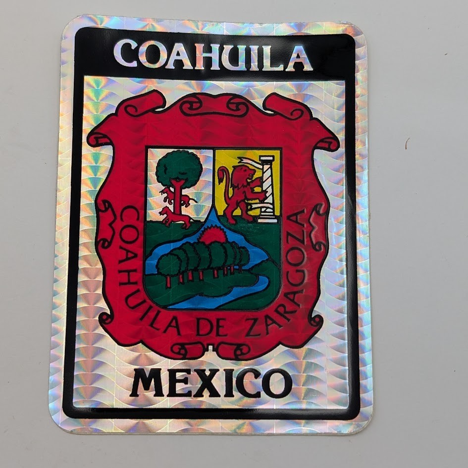 Coahuila de Zaragoza Mexico Holographic Foil Crest Sticker 3×4″ Vintage
