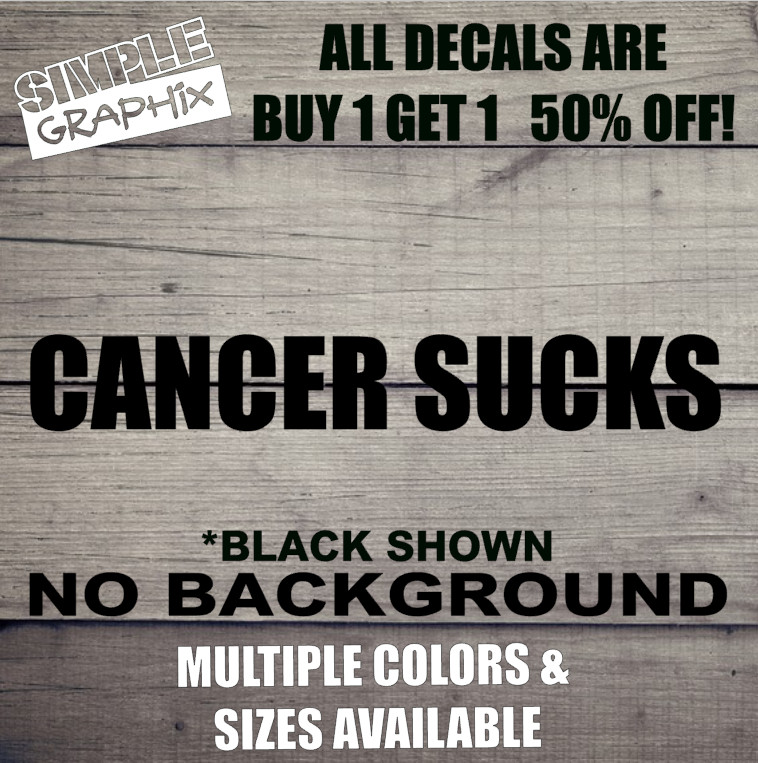 CANCER SUCKS Vinyl decal, JDM Decal for Car, Truck, Windows, Outdoors, etc……