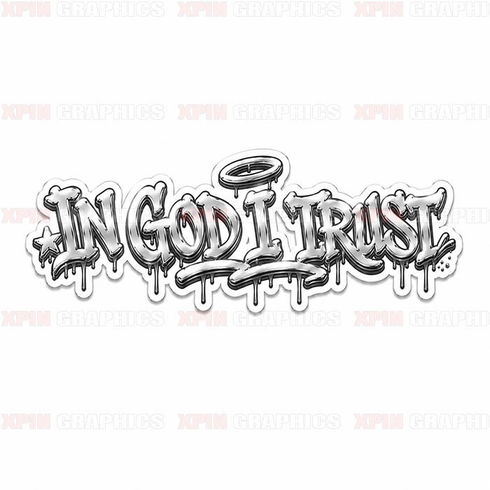 In God I Trust Graffiti Vinyl Decal Sticker Religious Jesus Lord B