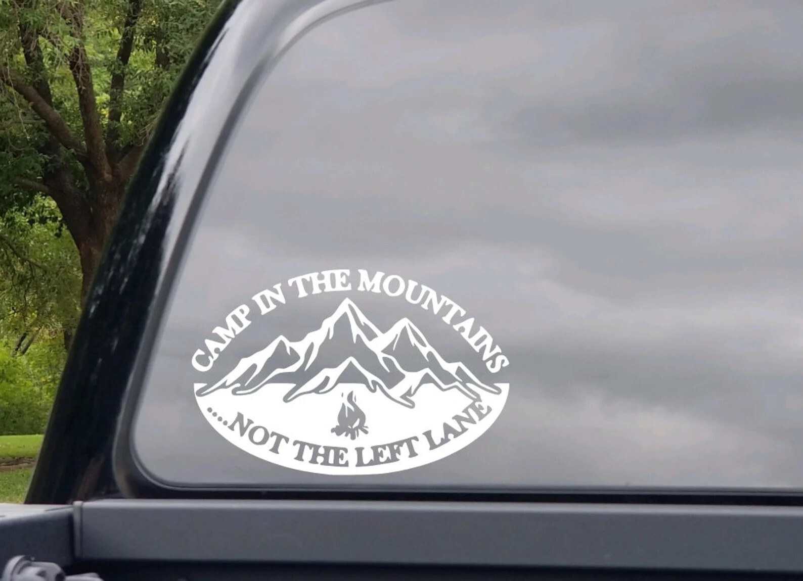 Camp In The Mountains Not The Left Lane Car Decal – Funny Car Decal