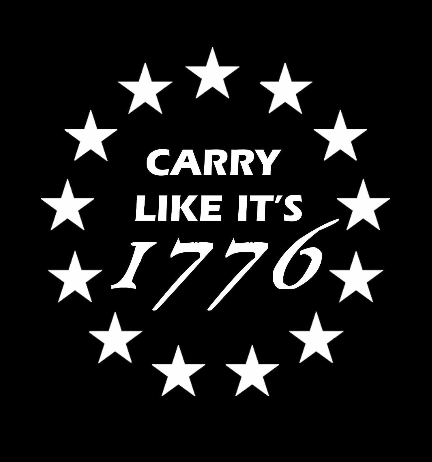 Carry like its 1776 Vinyl Decal Sticker Funny JDM Laptops CAR 5″ 2nd amendment