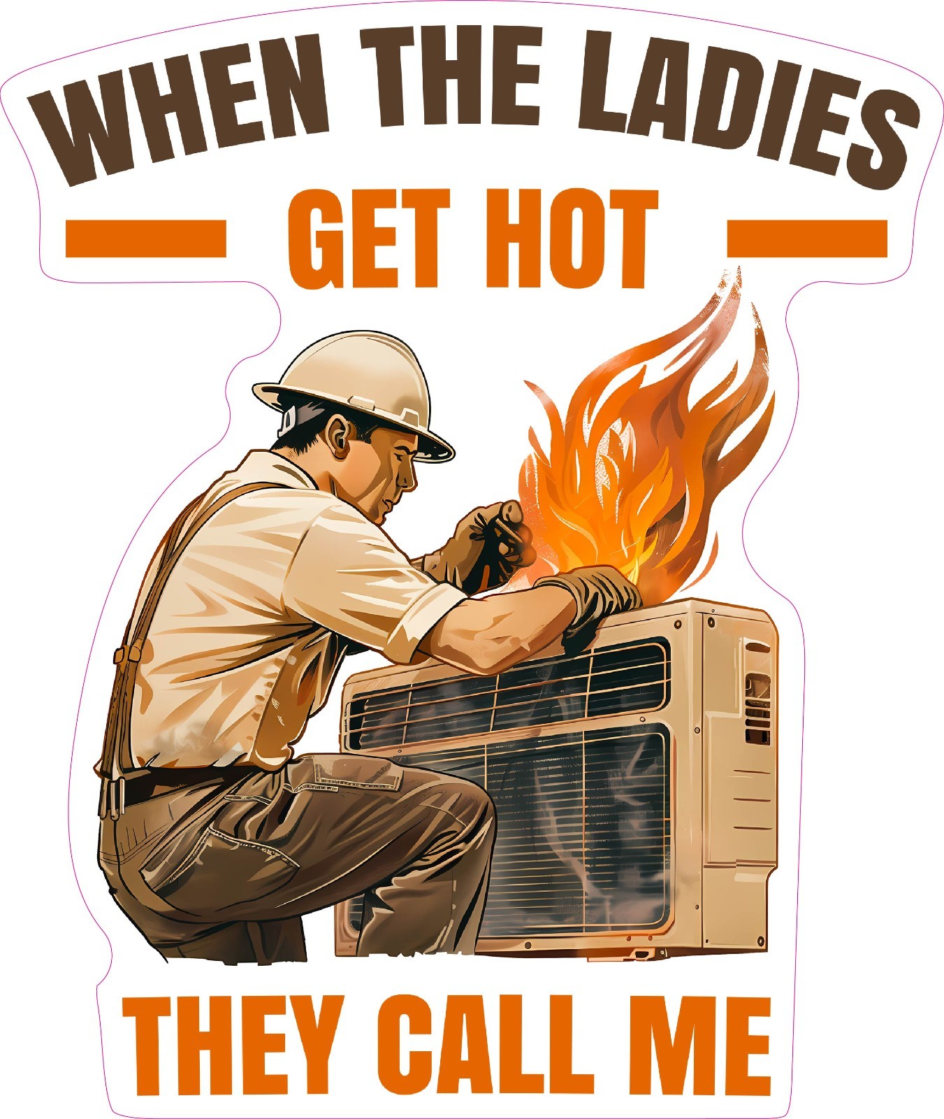 HVAC Ladies Get Hot Call Me Funny Hard Hat Vinyl Bumper Sticker Window Decal