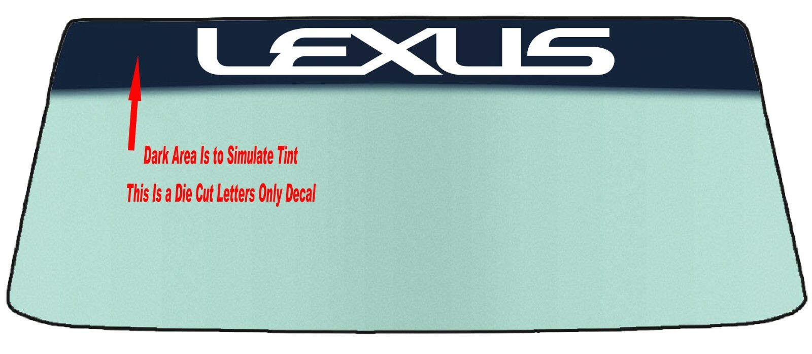 FIT LEXUS VEHICLES WINDSHIELD BANNER GRAPHIC DIE CUT DECAL WITH APPLICATION TOOL