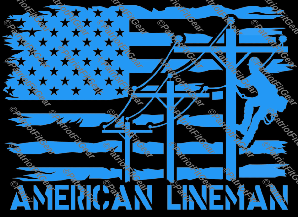 American Lineman,Line life,Line Work,Linemen,Got Power Thank A Lineman,Flag