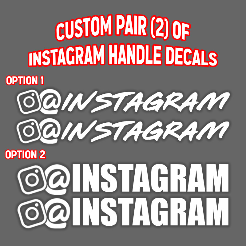 (2) Custom Personalized INSTAGRAM @ Handle Username (PAIR) Vinyl Decal Sticker