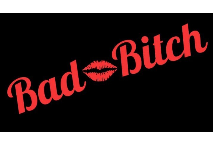 Bad Bitch Vinyl Decal Sticker you choose size and color