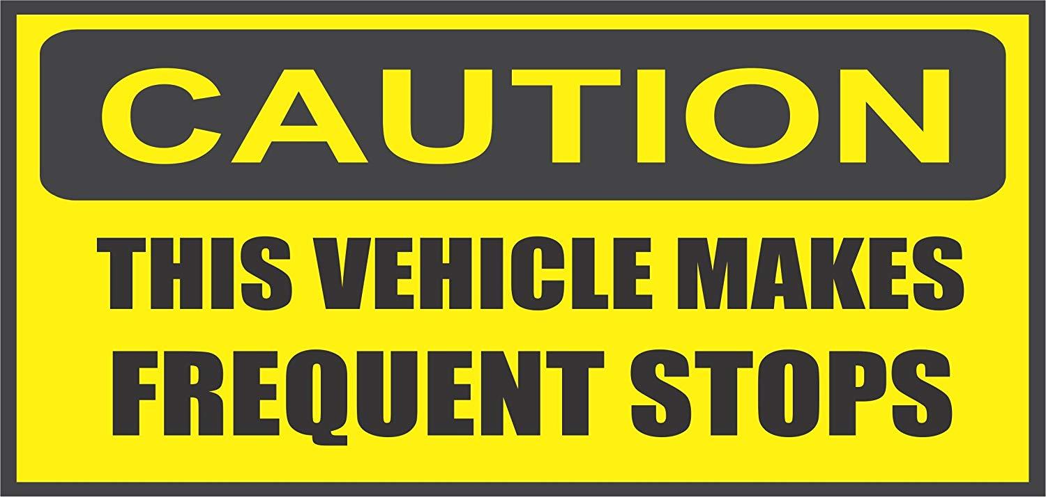 Caution This Vehicle Makes Frequent Stops Bumper Sticker BS-600