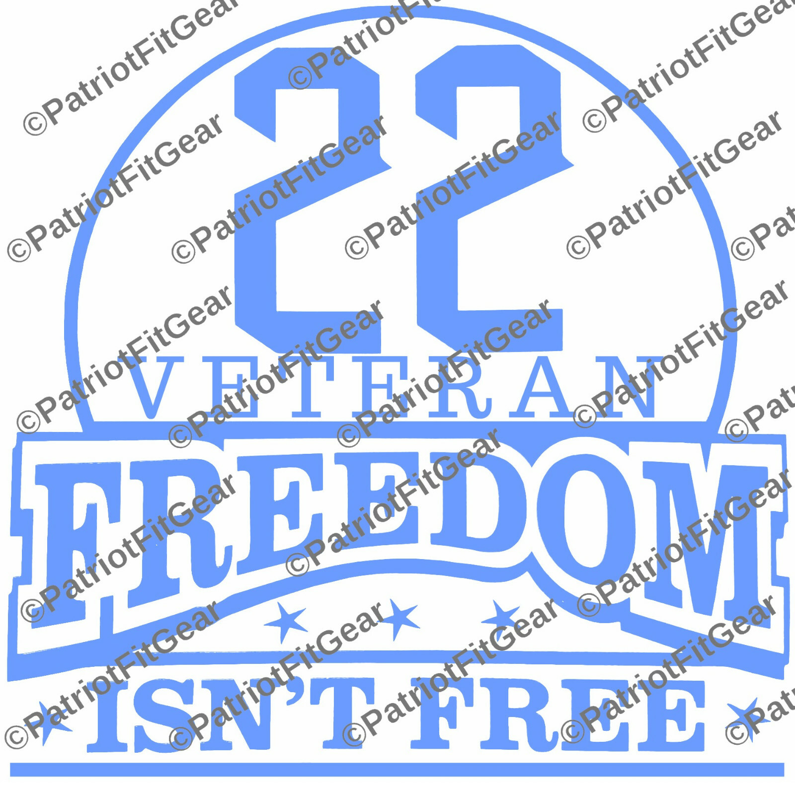 Veteran 22,PTSD Awareness,Freedom Isn’t Free,Support Our Troops,Vinyl Decals