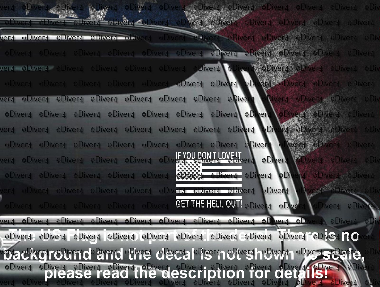 If You Don’t Love It Get The Hell Out US Flag Vinyl Decal US Made and Sold