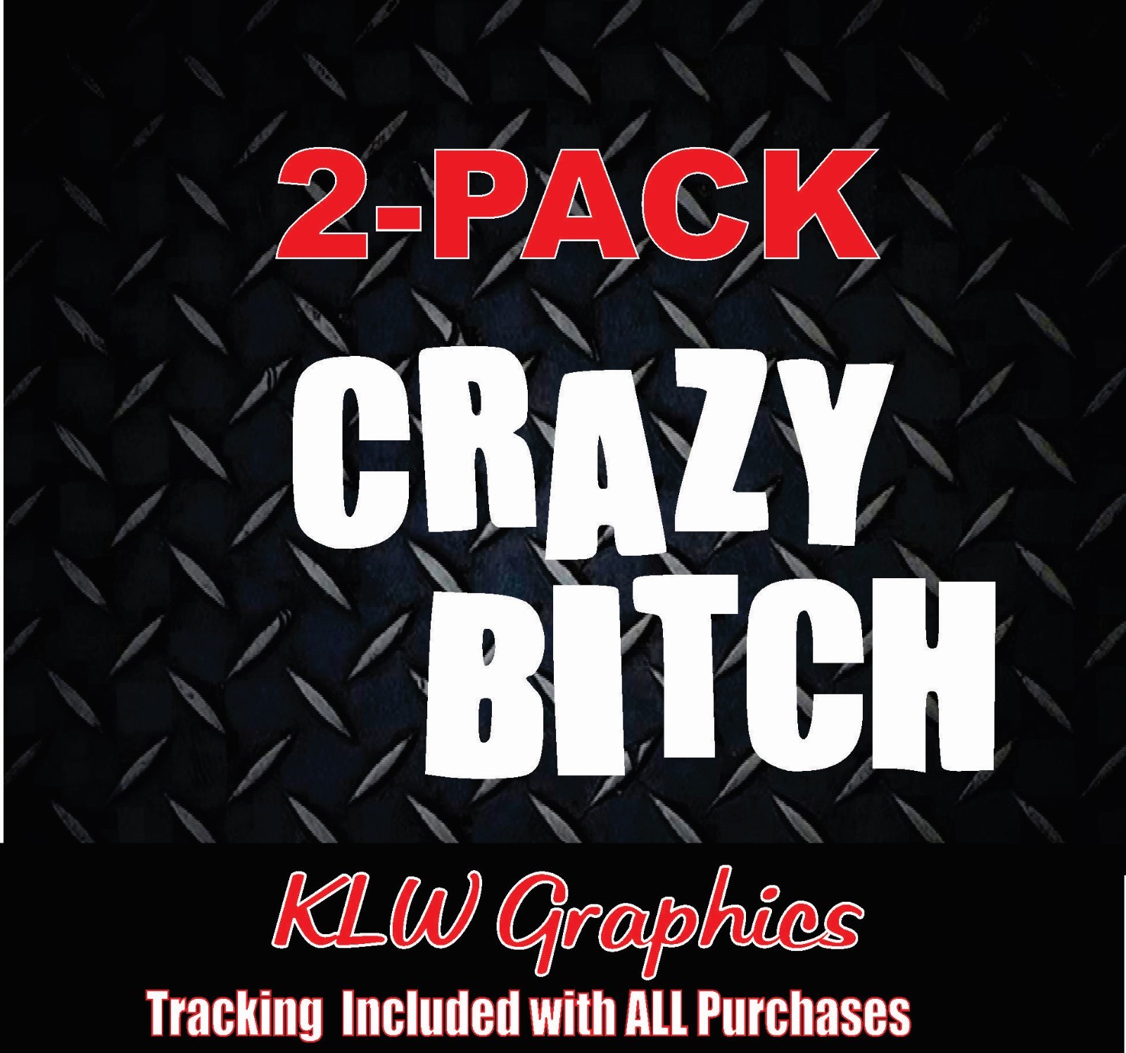 Crazy Bitch Decal Sticker Funny Sexy Girl Wife Laptop Car Turbo Diesel Truck JDM