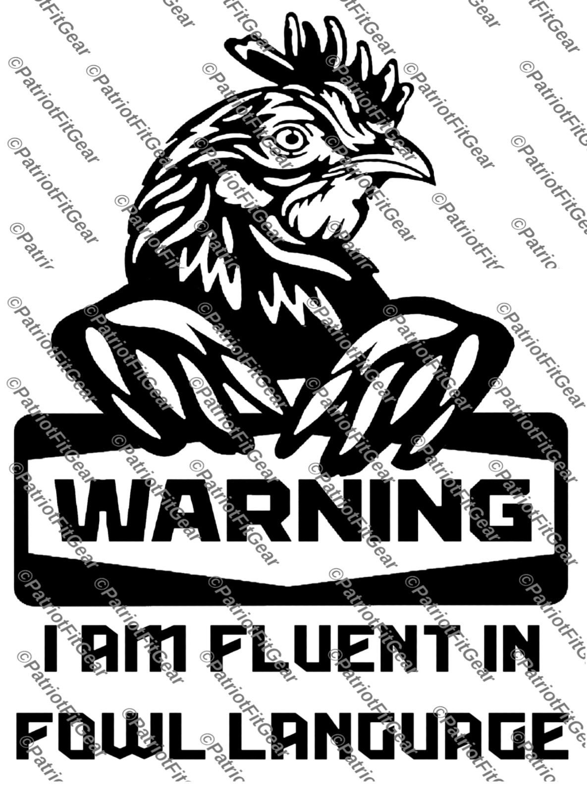 Chickens,I Am Fluent In Fowl Language,Poultry Farm,Hen,Pullet,Custom Vinyl Decal