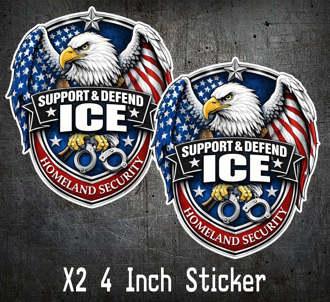X2 I SUPPORT ICE DEFEND ICE IMMIGRATION USA TRUMP AMERICA DECAL 4 INCH TALL