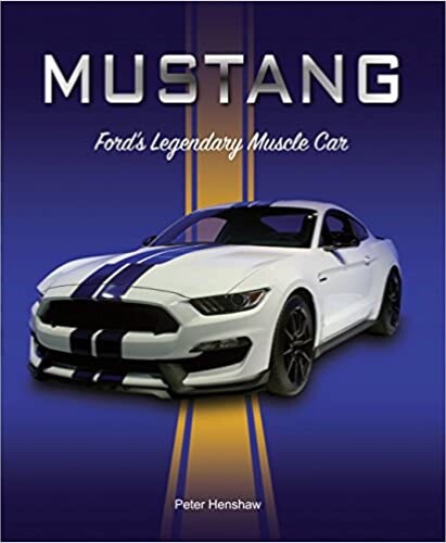 FORD MUSTANG CAR BOOK,BEST SELLER , MUSCLE CAR CLASSICS ,HOLDEN BA