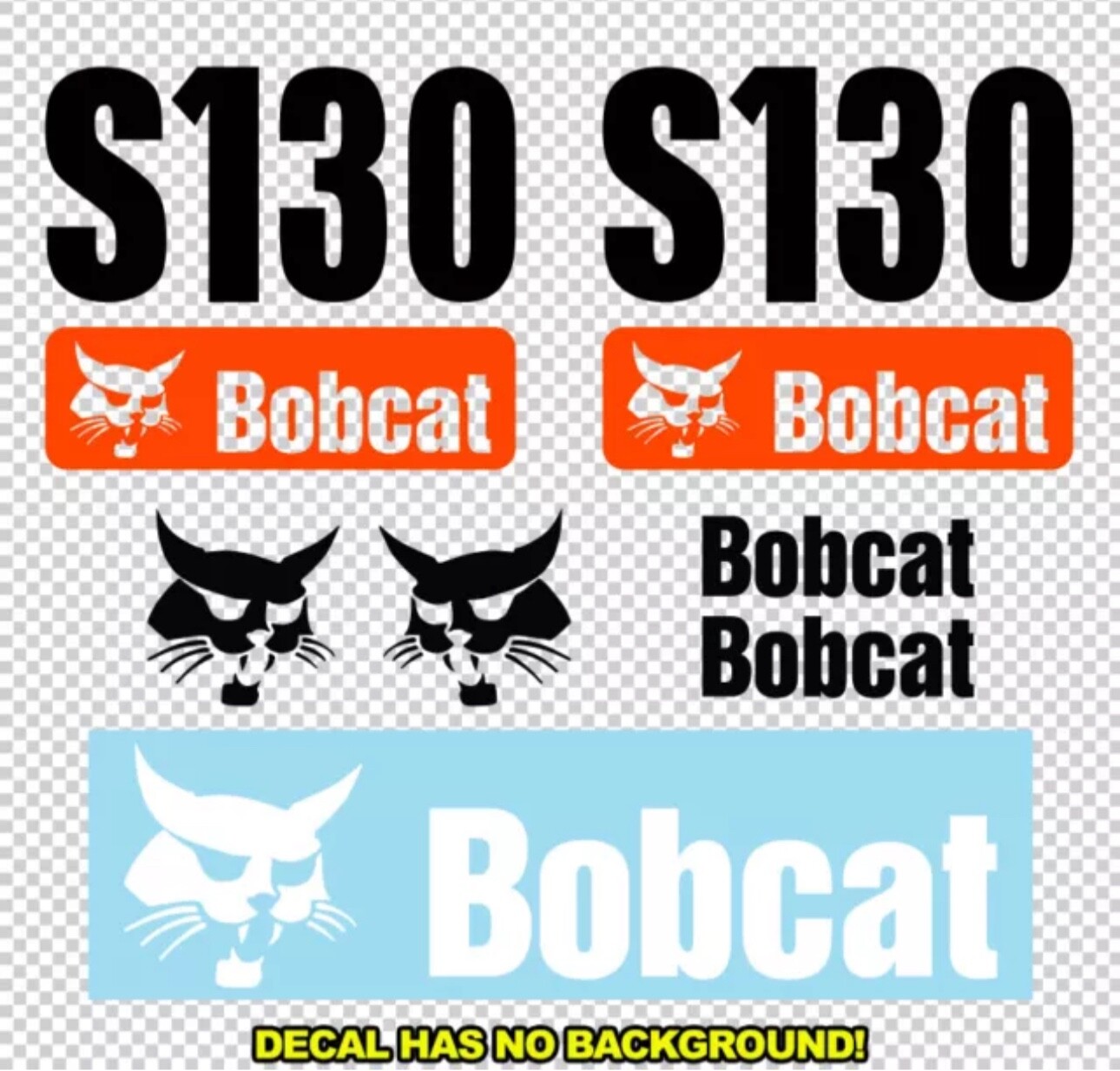 Bobcat S130 Skid Steer Set Vinyl Decal Sticker