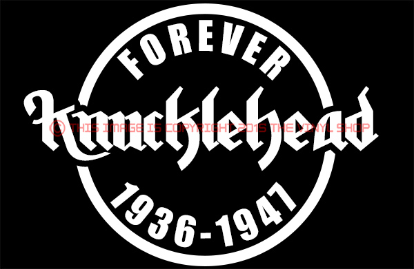 Knucklehead Forever 1936-1947 decal sticker fits: Harley Davidson ONLY