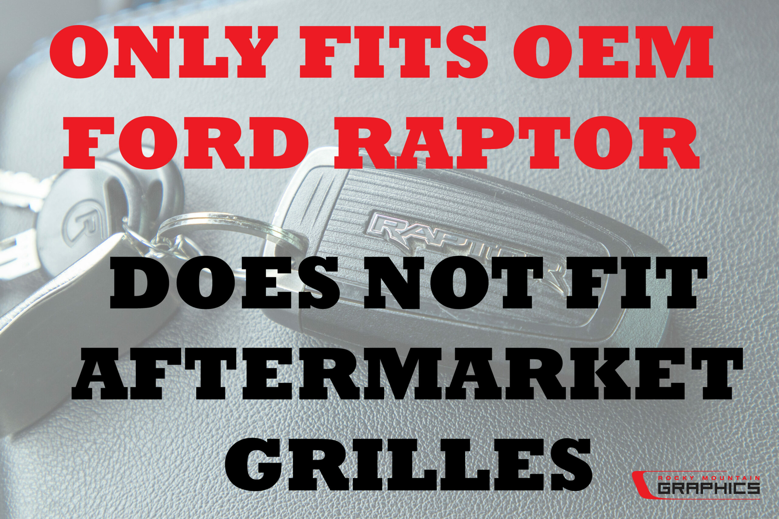 2010-2014 FORD RAPTOR F-150 REFLECTIVE GRILL LETTERS VINYL DECALS FORD LICENSED