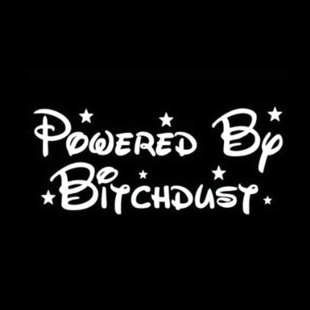 Powered by Bitchdust White Vinyl Decal for Cars, Trucks Laptop Tablet Notebook