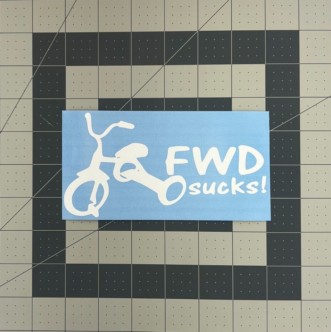 FWD Sucks Front Wheel Drive Funny JDM Sticker Decal