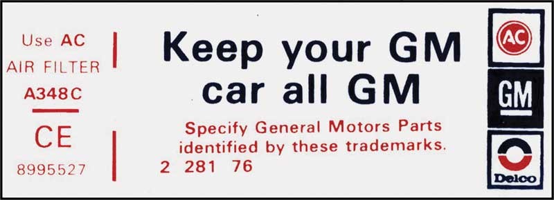 1977 350 High Performance Keep Your GM All GM Decal (OE#CE 8995527)