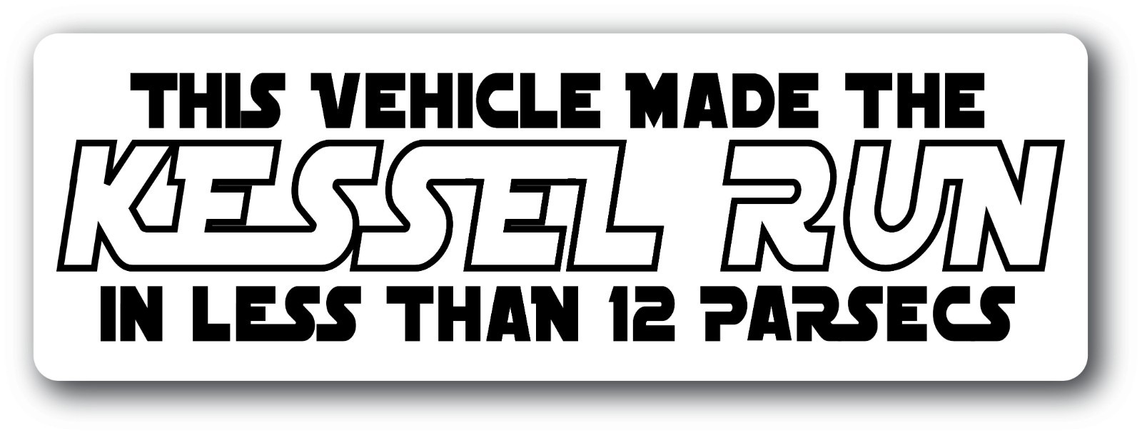 Star Wars This Vehicle Made The kessel Run Vinyl Car Window Parody Decal Sticker