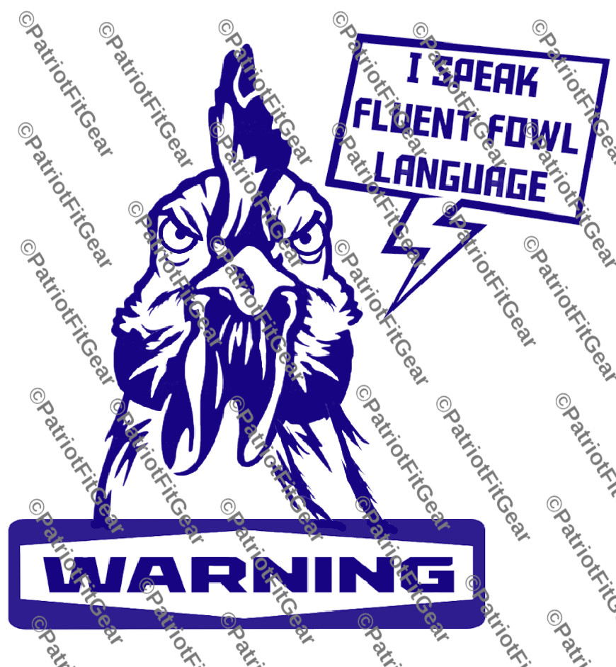 Chickens, I Speak Fluent Fowl Language,Poultry Farm,Rooster, ,Pullet,Vinyl Decal